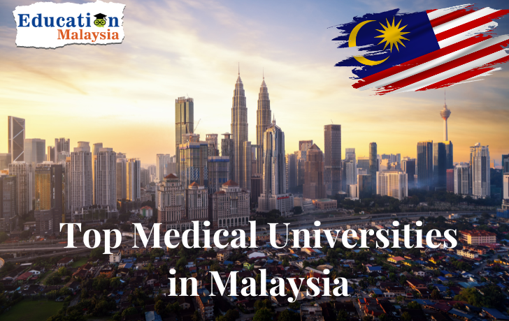 Top Medical Universities in Malaysia